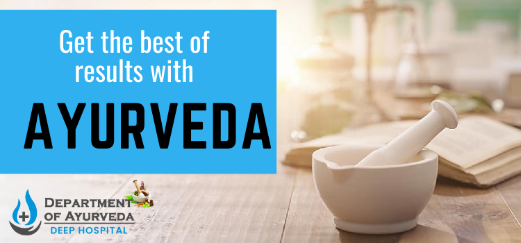 Get the best of results with Ayurveda