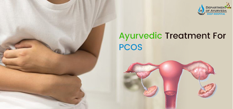 Ayurvedic Treatment For PCOS